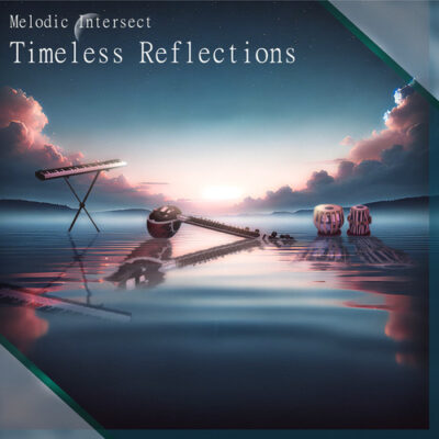 Album - Timeless Reflections